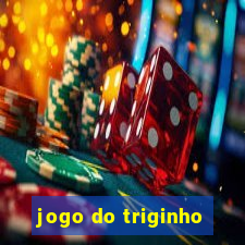 jogo do triginho